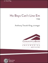 Ho Boys, Can't Line 'Em TTBB choral sheet music cover